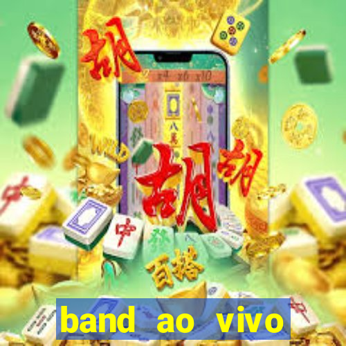 band ao vivo gratis multicanais